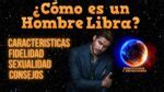 Hombre Libra: Personalidad, Rasgos, Características